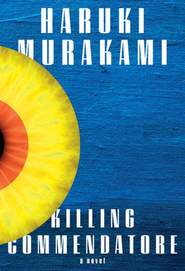 Killing Commendatore by Haruki Murakam